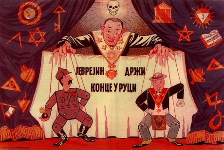 Anti-Semitic poster from WWII Serbia: "The Jew is holding the strings."   The anti-masonic exhibit - Belgrade 1941