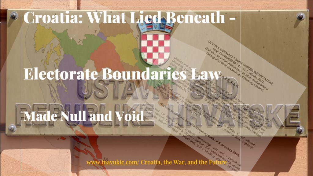 Croatia: What Lied Beneath – Electorate Boundaries Law Made Null and&nbsp;Void
