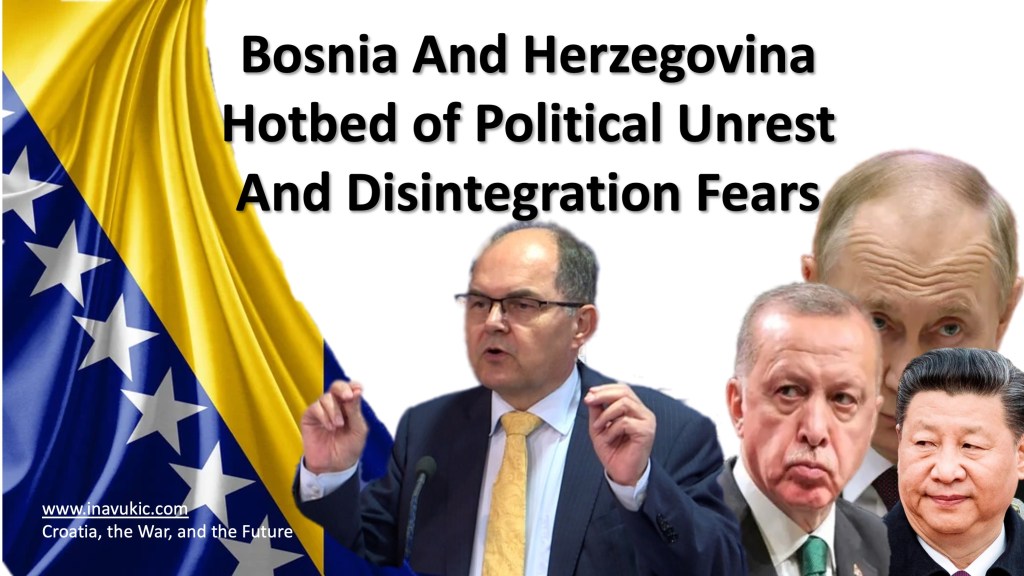 Bosnia And Herzegovina Hotbed Of Political Unrest And Disintegration&nbsp;Fears