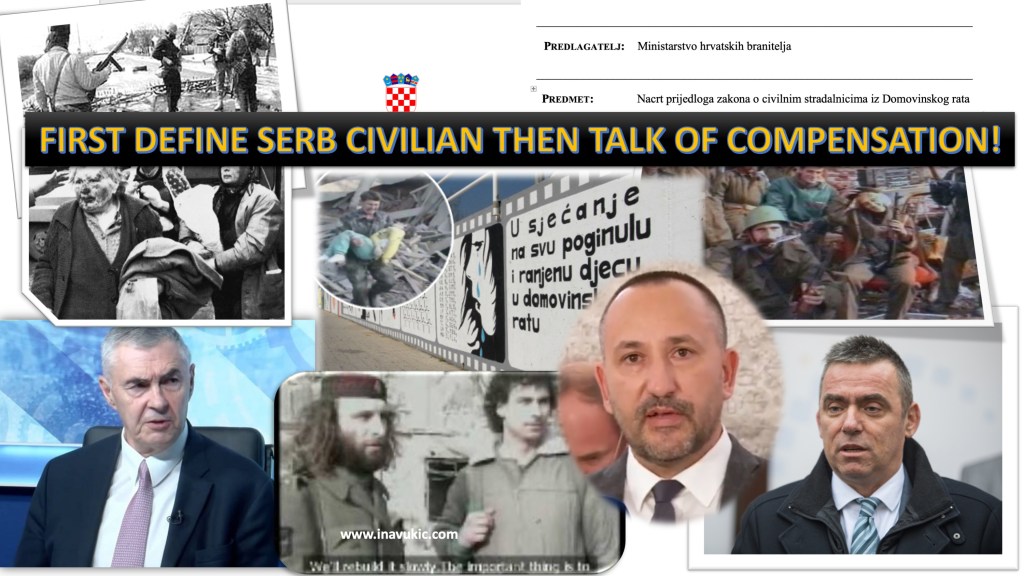 Croatia: First Define Serb Civilian In War Then Talk About&nbsp;Compensation!
