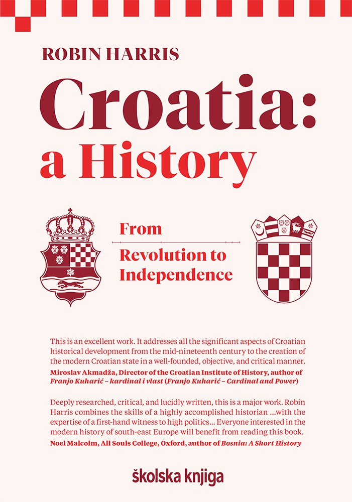 Croatia never recovered from the damage done by communist “liberators” – New Book by Robin Harris -Croatia: A History – From Revolution to&nbsp;Independence