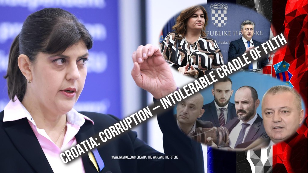 Croatia: Corruption – The Cradle Of Intolerable&nbsp;Filth!