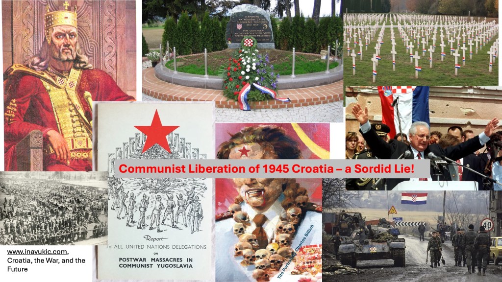 Communist Liberation of 1945 Croatia – a Sordid&nbsp;Lie!