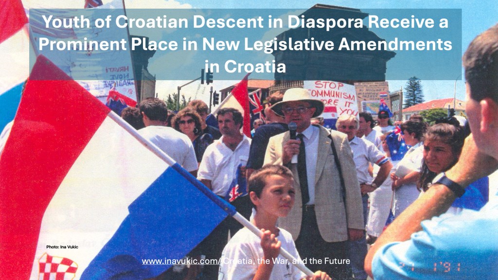 Youth of Croatian Descent in Diaspora Receive a Prominent Place in New Legislative Amendments in&nbsp;Croatia