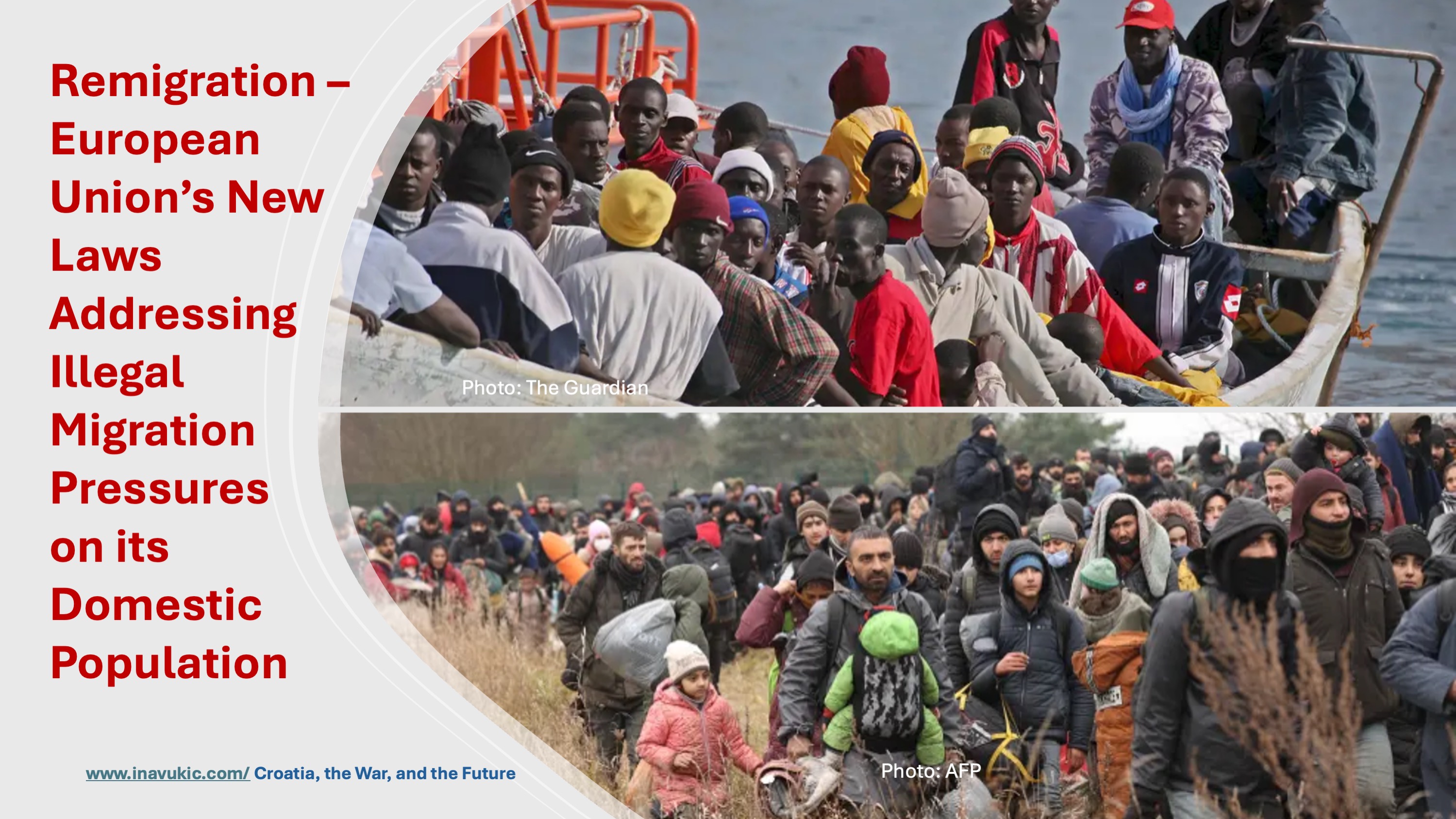 Remigration – European Union’s New Laws Addressing Illegal Migration Pressures on its Domestic Population